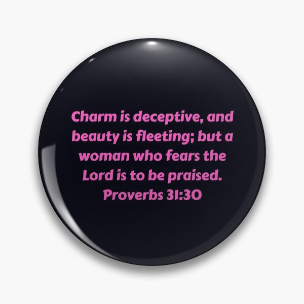 Artikelvorschau, Bible Verse Proverbs 31:30 entworfen und verkauft von Prayingwarrior.