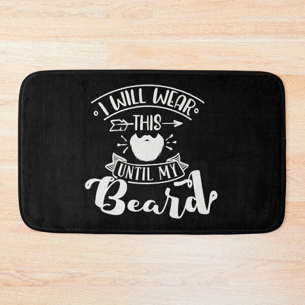 Item preview, I Will Wear This Until My Beard designed and sold by FOX1999-Design.