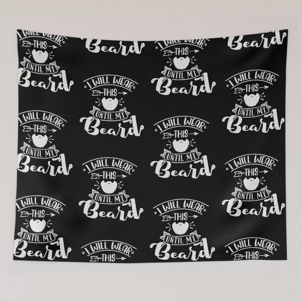Item preview, I Will Wear This Until My Beard designed and sold by FOX1999-Design.