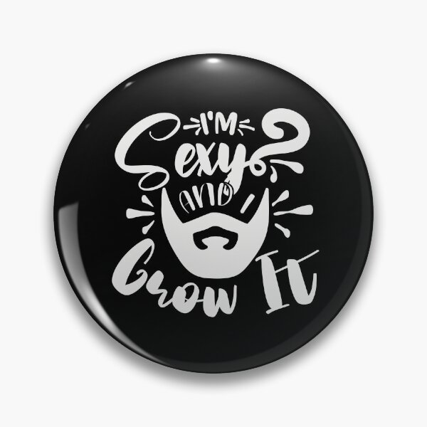 Item preview, I'm Sexy and I Grow It designed and sold by FOX1999-Design.