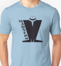 madness Unisex T-Shirt