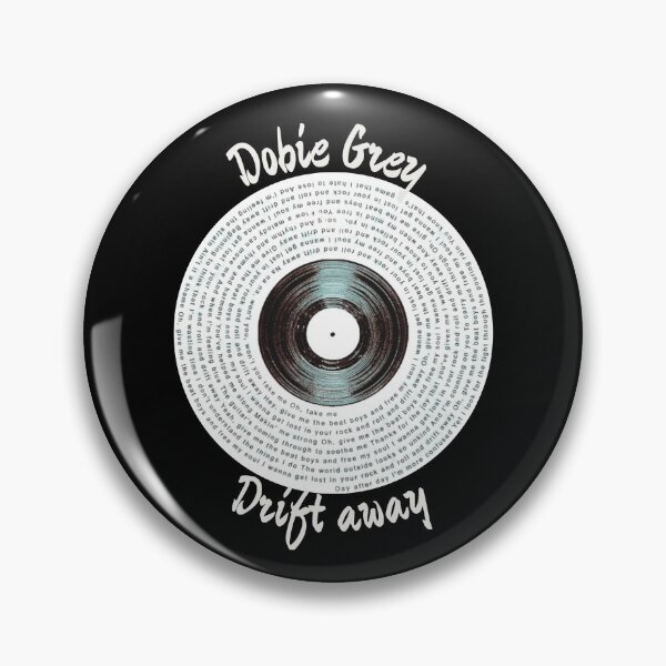 Item preview,  drift away Dobie Gray, lyric designed and sold by amy greaves.