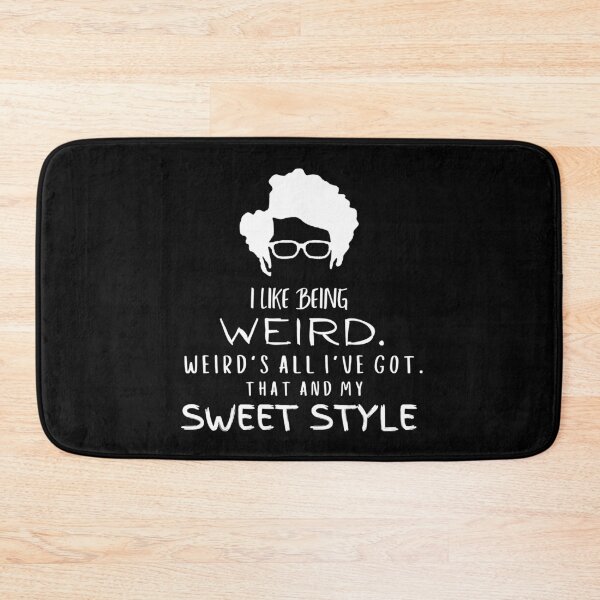Item preview, I like being Weird. Weird's all I've got. That and my Sweet Style - The IT Crowd (white print) designed and sold by StrideOrDie.