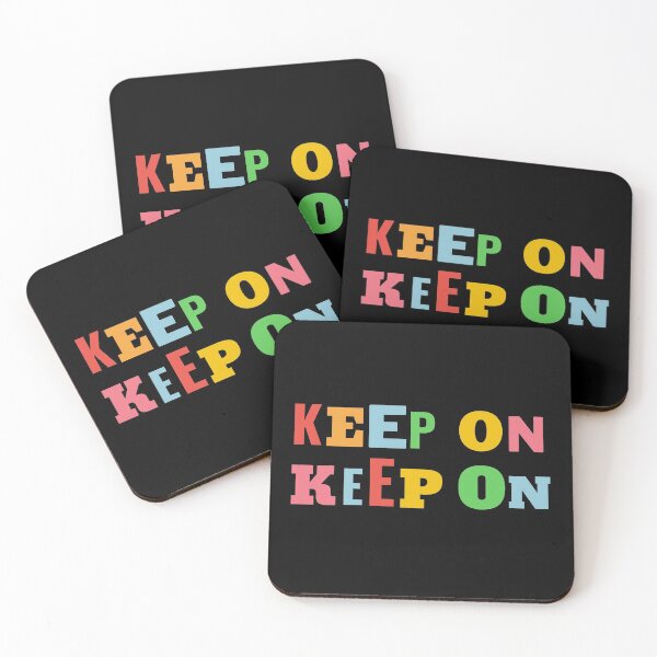 Item preview, Keep on keep on designed and sold by projectfun.