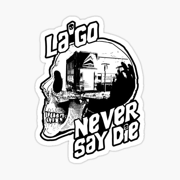 La'go never dies alternative blue Sticker