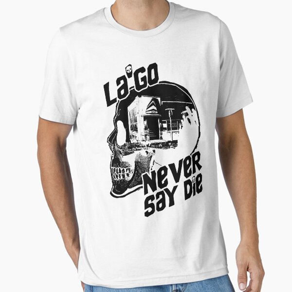 La'go Never Dies- black and white Essential T-Shirt