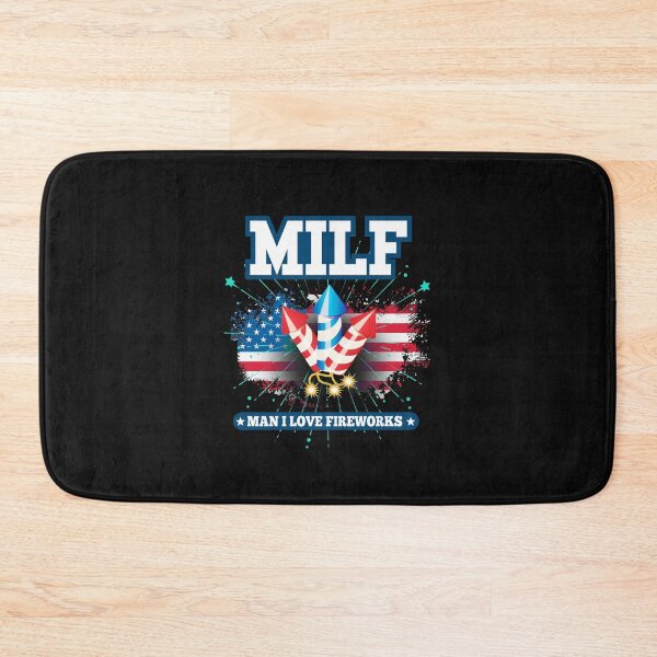Item preview, milf man i love fireworks designed and sold by jacjac2121.