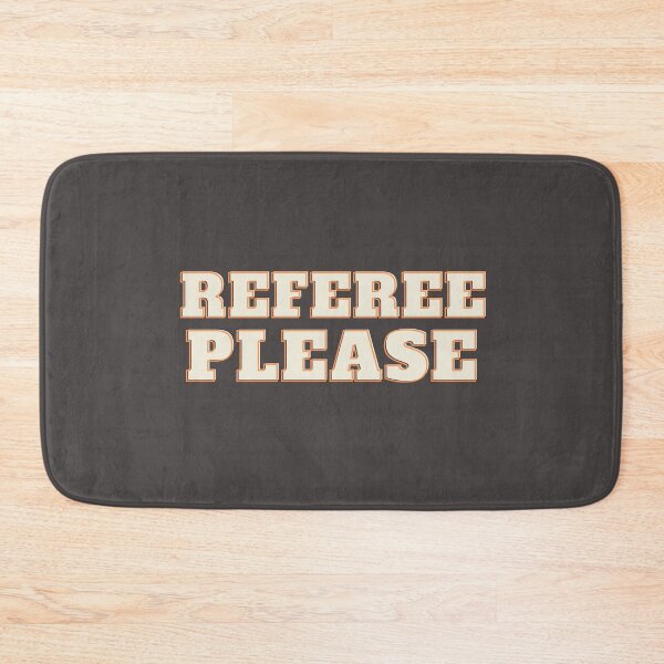 Item preview, Referee please designed and sold by Monique Alexander.