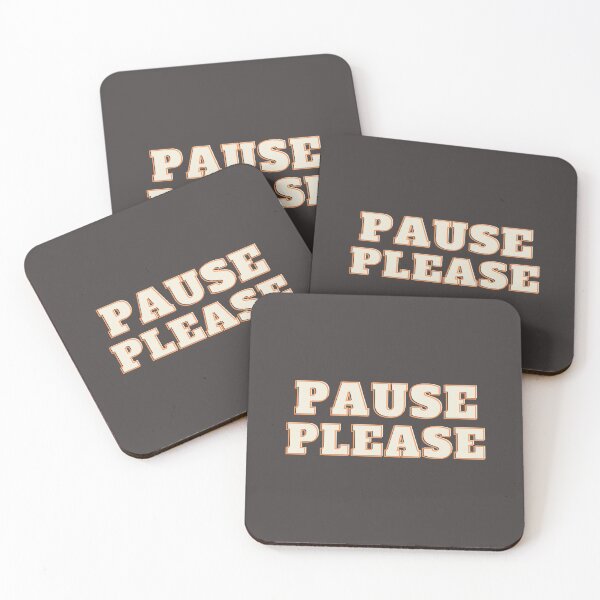 Item preview, Pause please designed and sold by Monique Alexander.