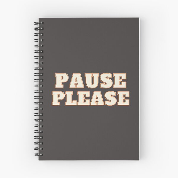 Item preview, Pause please designed and sold by Monique Alexander.