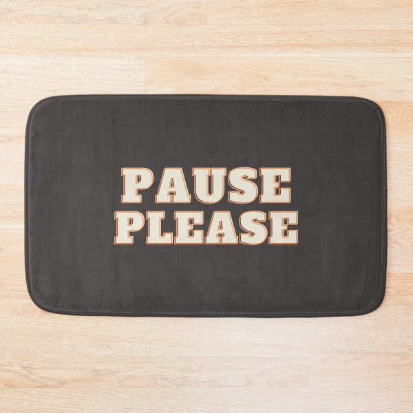 Item preview, Pause please designed and sold by Monique Alexander.