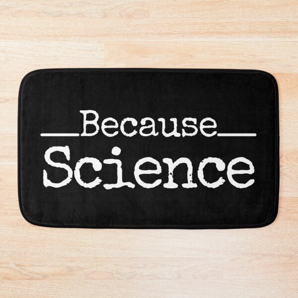 Item preview, Because Science designed and sold by StrideOrDie.