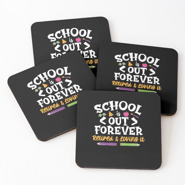 Item preview, Women School Is Out Forever Retired And Loving It Retirement  designed and sold by elisamarez97.