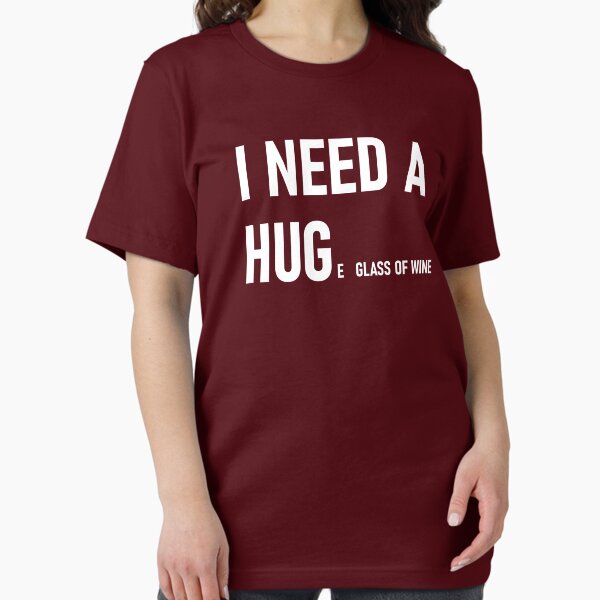 Artikel-Vorschau von Ich brauche ein riesiges Glas Wein Lustiger Spruch Zitat Cabernet Tshirt Partygeschenk Weißwein Fan Weinliebhaber, designt und verkauft von FridayFusion.
