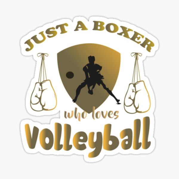 Item preview, just a boxer who loves volleybal| Perfect Gift designed and sold by mariananasida.