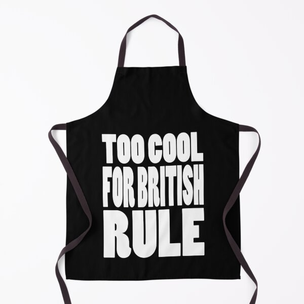 Item preview, TOO COOL FOR BRITISH RULE | Independence Day 4th July designed and sold by Cevil.