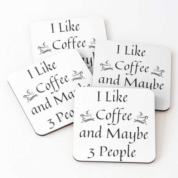 Item preview, I Like Coffee And Maybe 3 People - Coffee Fanatics designed and sold by VikGen.