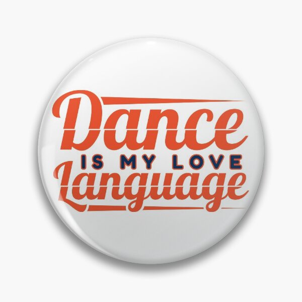Item preview, Dance Is My Love Language designed and sold by Styler Design.