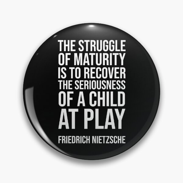 Item preview, The Maturity - Nietzsche Quote designed and sold by Philippe Derungs.