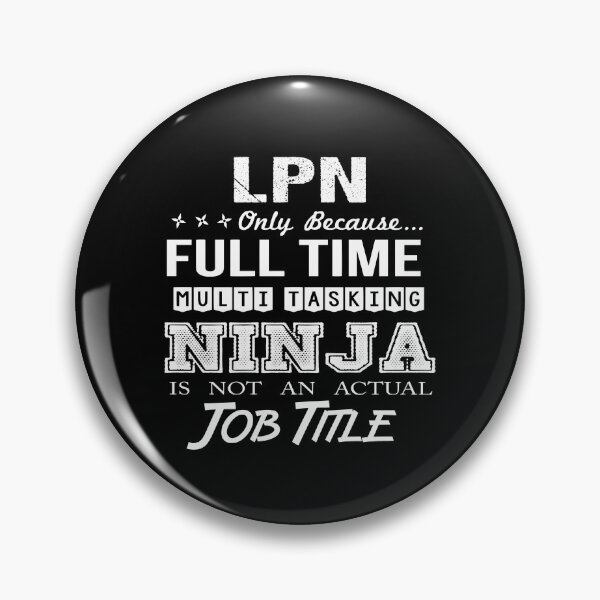 Artikelvorschau, Lpn T-Shirt - Multitasking Ninja Job Geschenkartikel Tee entworfen und verkauft von erstrudy75.