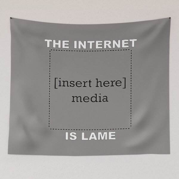 Item preview, The Internet Is Lame designed and sold by VictorIos.