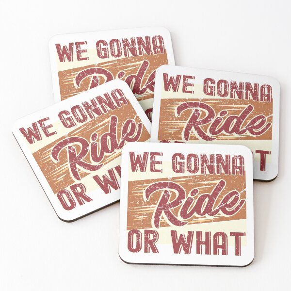 Item preview, We gonna Ride or what designed and sold by csoDesign.