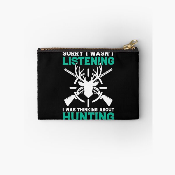 Item preview, SORRY I WASN'T LISTENING I WAS THINKING ABOUT HUNTING COLLECTION designed and sold by JRM Tees & More Store.
