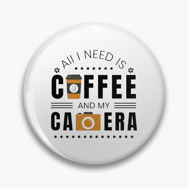Item preview, All I Need Is Coffee And My Camera designed and sold by sam0471.