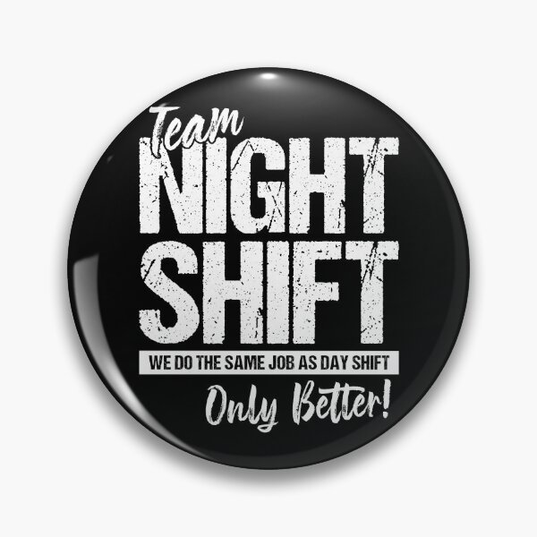 Item preview, Team night shift designed and sold by chococaramels.