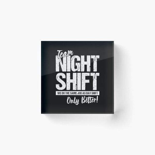 Item preview, Team night shift designed and sold by chococaramels.