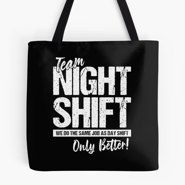 Item preview, Team night shift designed and sold by chococaramels.