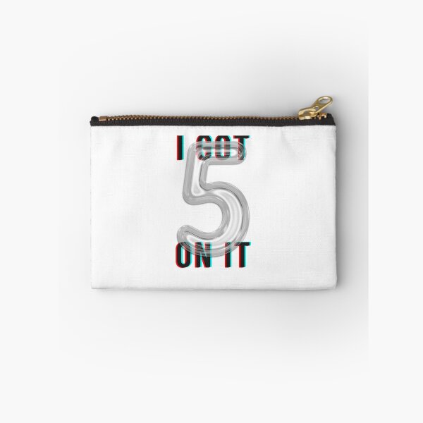 Item preview, I Got 5 on it  designed and sold by Waelstyle99.