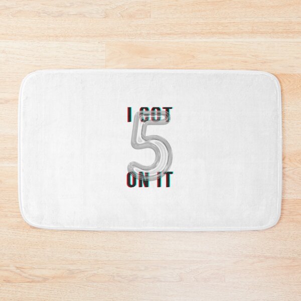 Item preview, I Got 5 on it  designed and sold by Waelstyle99.