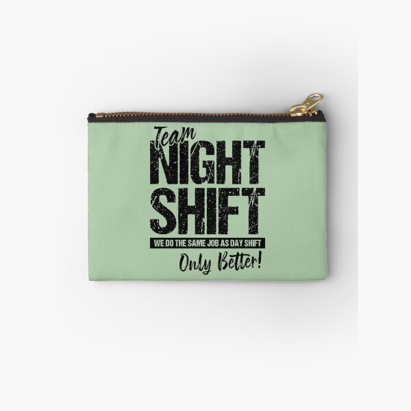 Item preview, Team night shift designed and sold by chococaramels.