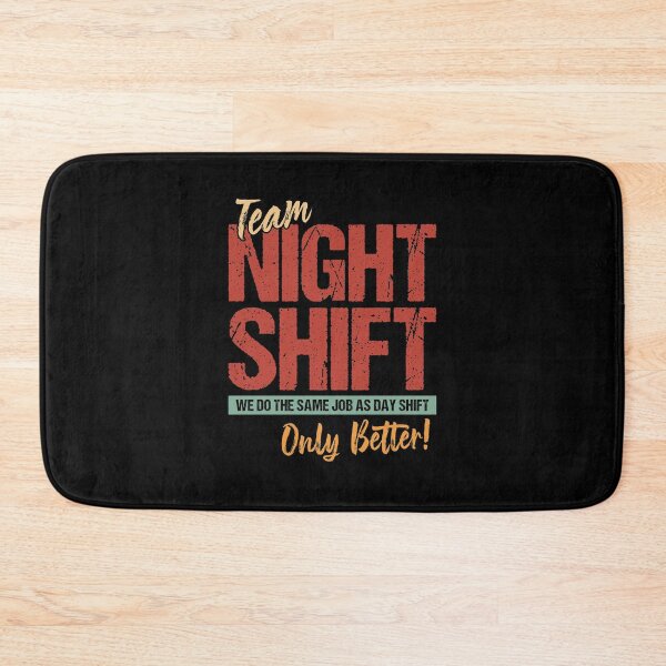Item preview, Team night shift designed and sold by chococaramels.
