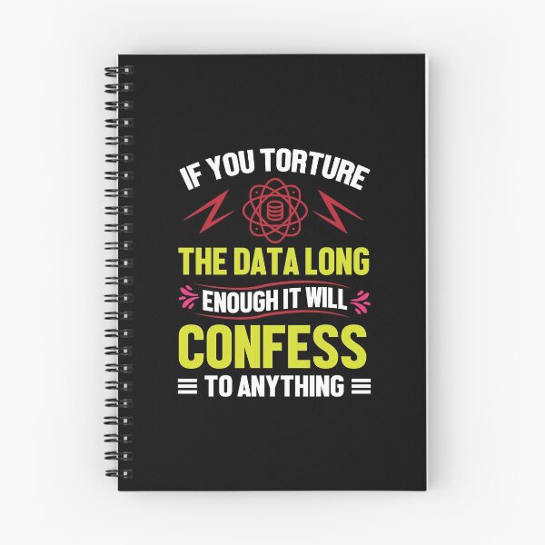 Item preview, If you Torture The Data Long Enough It Will Confess To Anything designed and sold by Silver Medal.