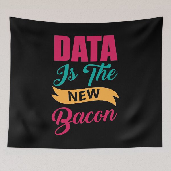 Item preview, Data Is A New Bacon Data Scientist Typography designed and sold by Silver Medal.