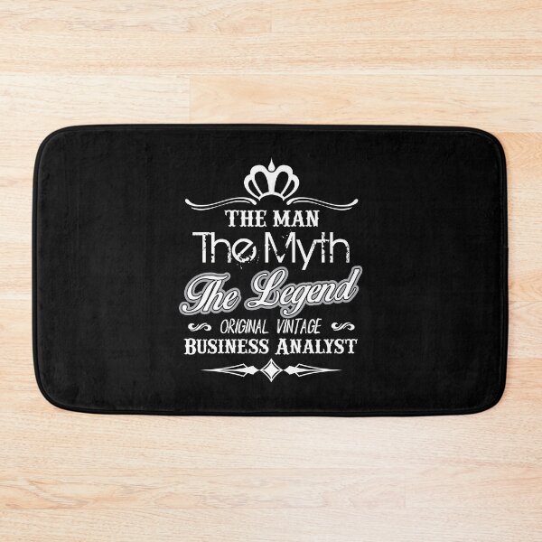 Item preview, The Man The Myth The Legend Business Analyst Typography designed and sold by Silver Medal.