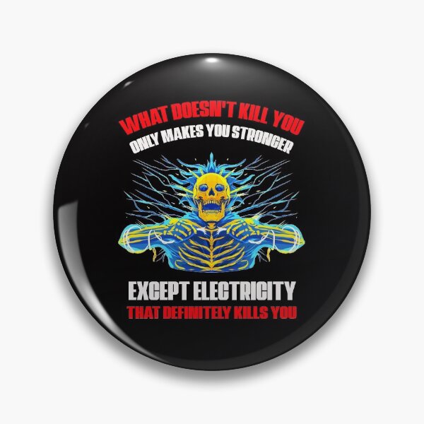 Item preview, Funny What Doesn't Kill You Except Electricity designed and sold by verdecuddly.