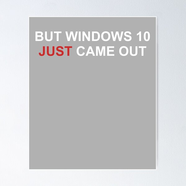 Item preview, Funny Windows 11 10 IT humor designed and sold by LAST WEEK'S STOLEN AESTHETICS.