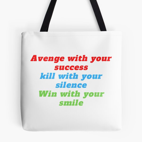 Item preview, Revenge with your success, Kill with your silence, Win with your smile designed and sold by Marouane21.