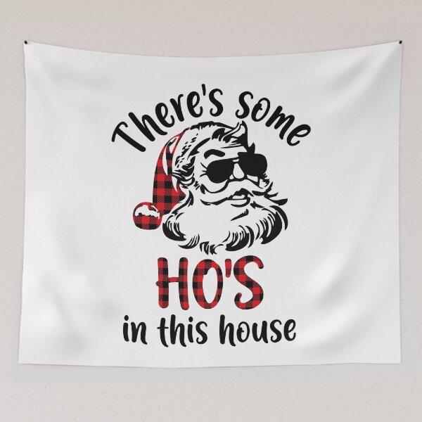 Item preview, There's Some Ho's in This House designed and sold by OrnamentallyYou.