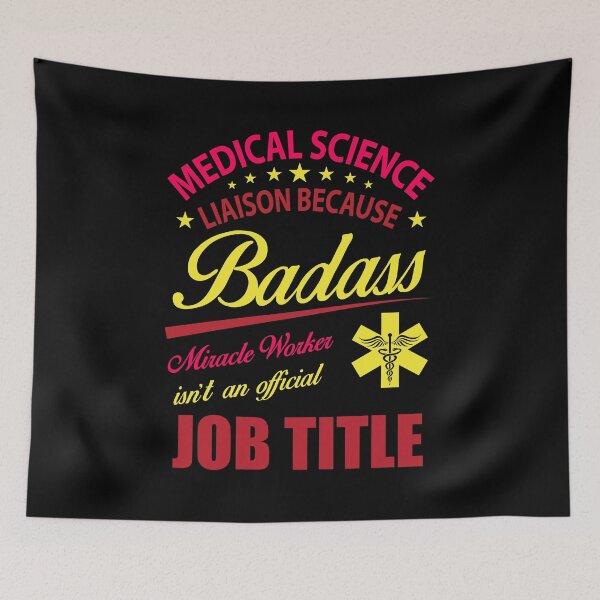 Item preview, Medical Science Liaison Because Badass Miracle Worker Isn't Official Job Title designed and sold by Silver Medal.