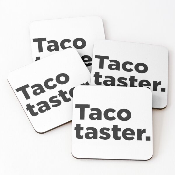 Item preview, Taco Taster. designed and sold by Memefy.