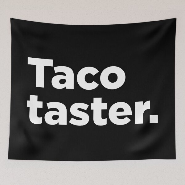 Item preview, Taco Taster 2 designed and sold by Memefy.