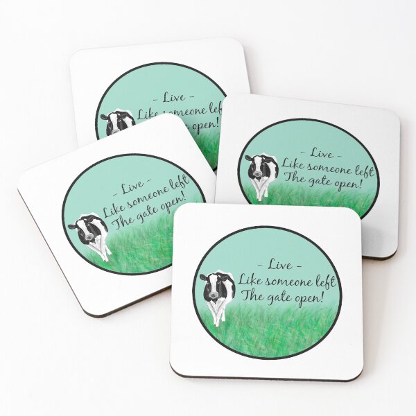 Item preview, Live like someone left the gate open designed and sold by Cedarrue.