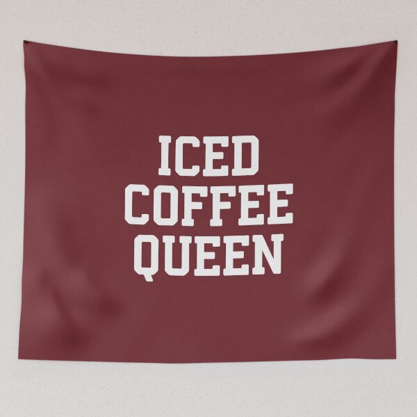 Item preview, Iced Coffee Queen For Coffee Lover #3 designed and sold by SalahBlt.