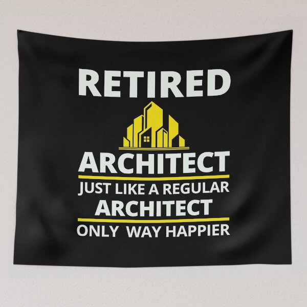 Item preview, Retired Architect Architecture Architectural Retirement Funny designed and sold by CuteDesigns1.