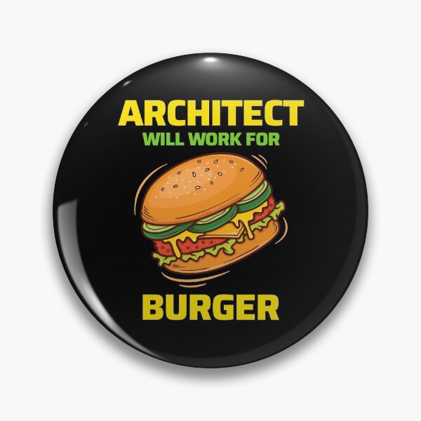 Item preview, Architect Architecture Student Burger Cheeseburger Funny designed and sold by CuteDesigns1.