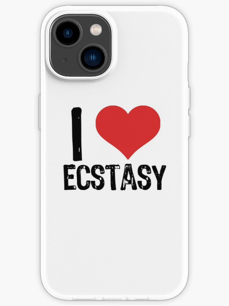 I Love Ecstasy | iPhone Case